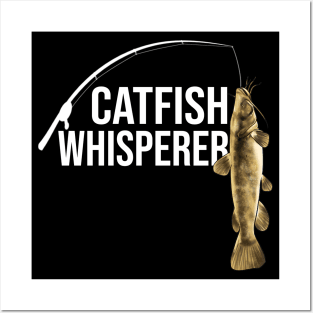 Funny Catfishing Design Men Women Catfish Hunter Whisperer Posters and Art